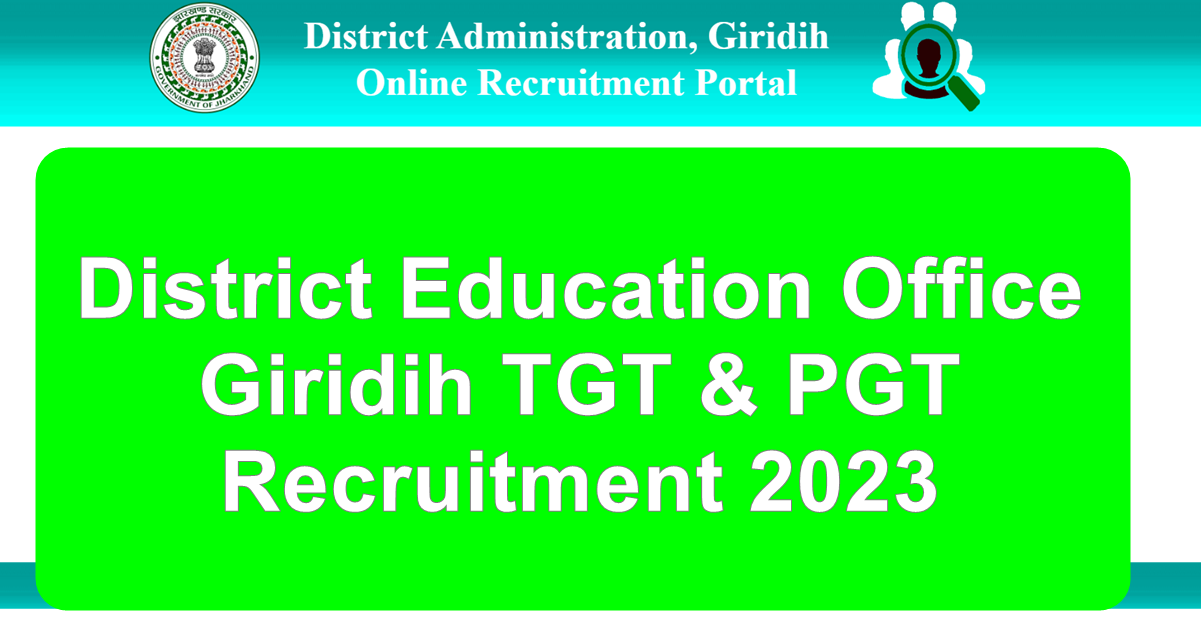 District Education Office Giridih Tgt Pgt Recruitment Apply