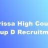 Orissa High Court Group D Recruitment