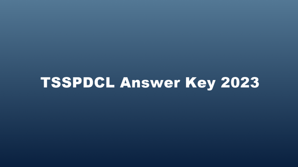 TSSPDCL Answer Key 2023