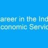 A career in the Indian Economic Service (IES): duties and requirements