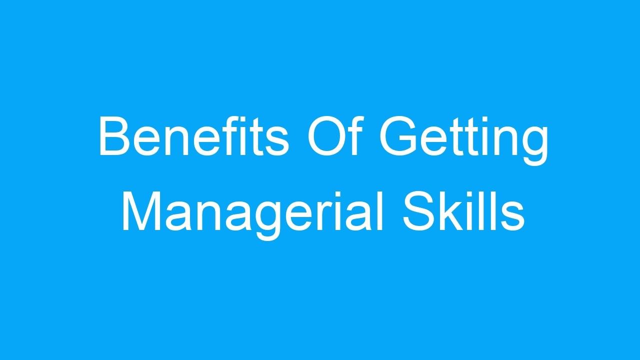 benefits-of-getting-managerial-skills-sarkari-naukri