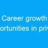 Career growth opportunities in private companies