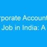 Corporate Accountant Job in India: A Dynamic and Lucrative Career Choice