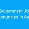 Government Job Opportunities In Assam India