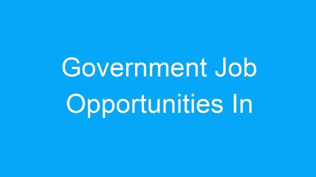 Government Job Opportunities In Jharkhand India