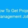 How To Get Project Management Jobs Outside India