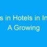 Jobs in Hotels in India: A Growing Industry