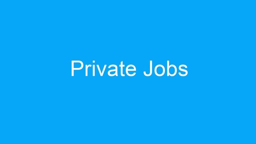 Private Jobs