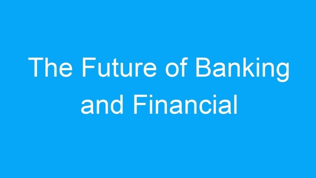 The Future of Banking and Financial Services Jobs in India