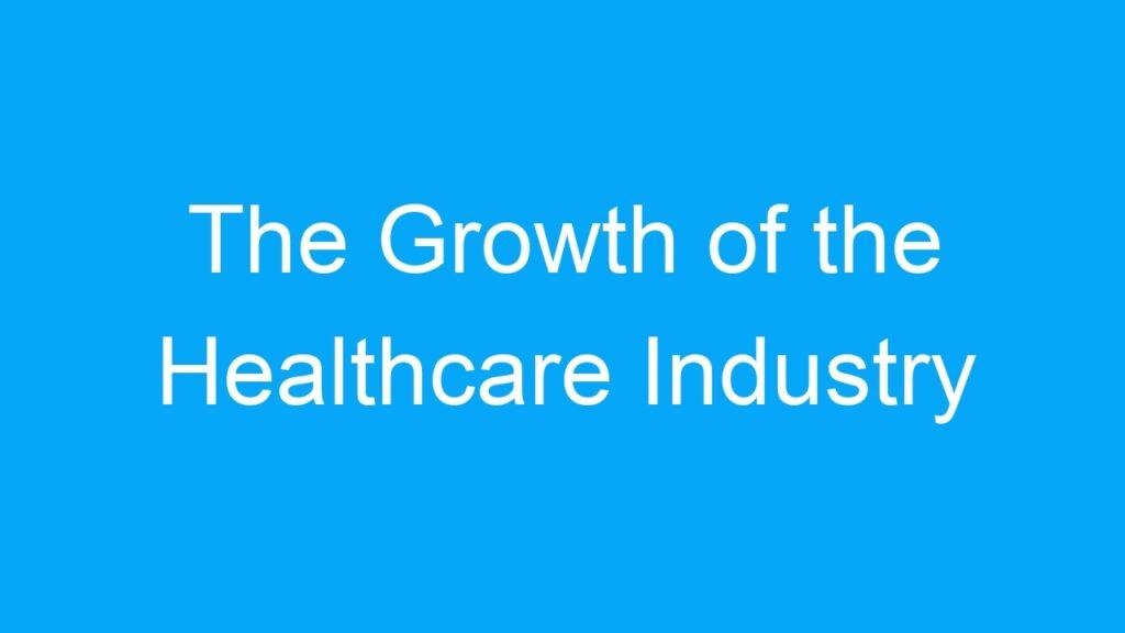 The Growth of the Healthcare Industry in India: Opportunities and Challenges for Workers