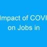 The Impact of COVID-19 on Jobs in India: A Sector-by-Sector Analysis