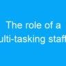 The role of a multi-tasking staff in government jobs for 12th pass candidates in India