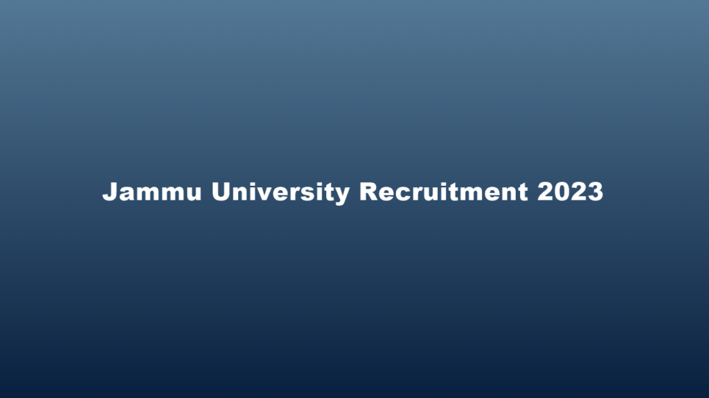 Jammu University Recruitment 2023