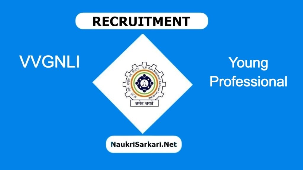 VVGNLI Recruitment 2024 – Apply for Young Professional @ vvgnli.gov.in