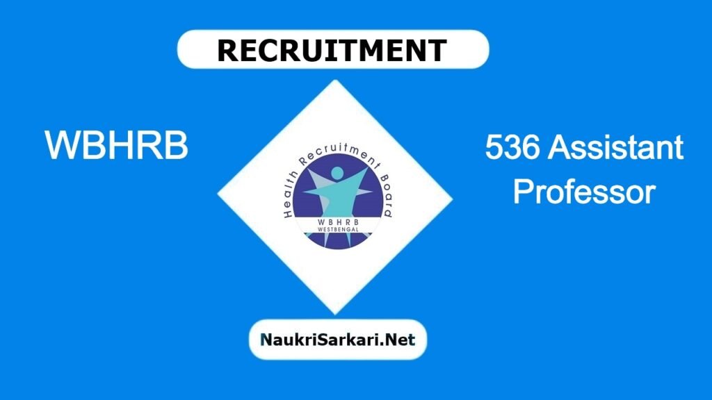 WBHRB Recruitment 2024 – Apply Online for 536 Assistant Professor @ hrb.wb.gov.in